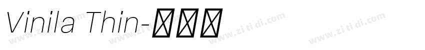 Vinila Thin字体转换
